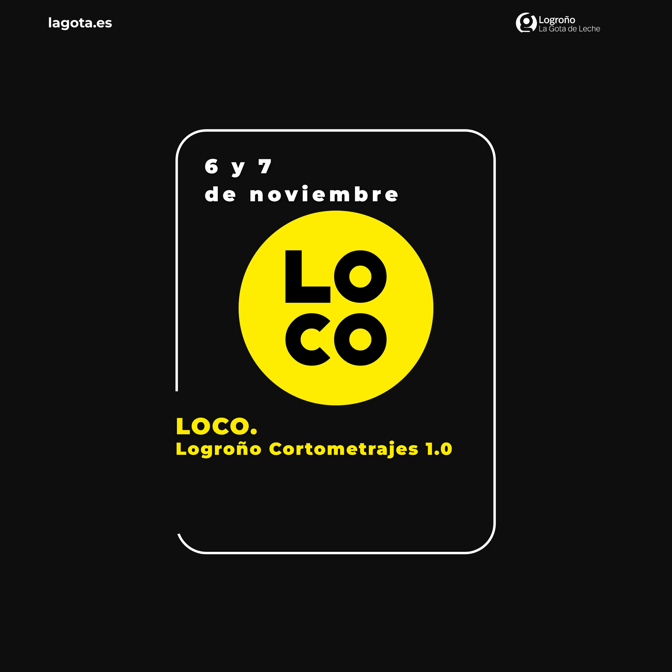 LOCO. Logroño Cortometrajes 1.0